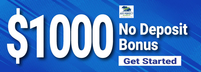 Get $1000 Forex Welcome No Deposit Bonus on Just Perfect Markets